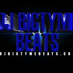 DjBigTymeBeats