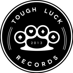 Tough Luck Records