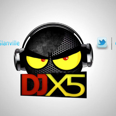 Dj X5 - THE UNTOUCHABLE