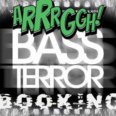 Bass Terror Booking