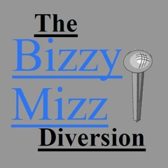 The Bizzy Mizz Diversion