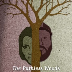 The Pathless Woods