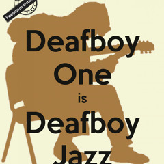 deafboyjazz