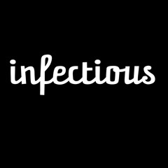 INFECTIOUS