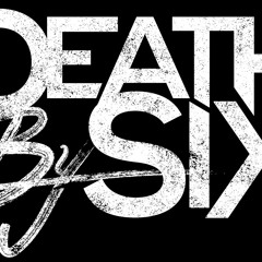 DeathBySix