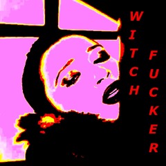 WitchFucker