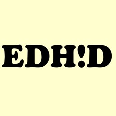 EDH!D