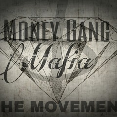 MoneyGangMob