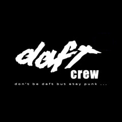 Daft Crew
