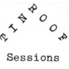 Tin Roof Sessions
