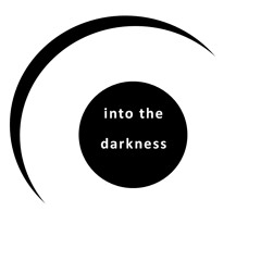 Into the darkness