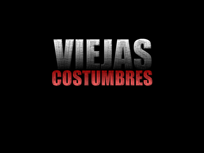 Viejas Costumbres