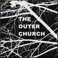 The Outer Church