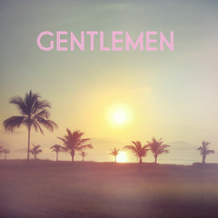 GNTLMN (Gentlemen)