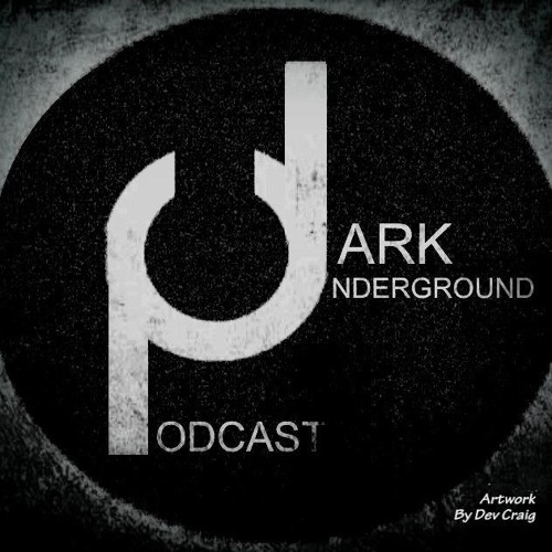 Dark Underground Podcast’s avatar