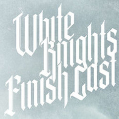 White Knights Finish Last