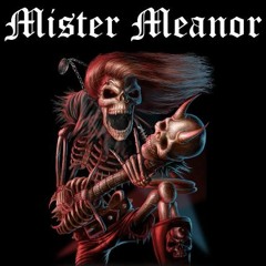 Mister Meanor