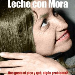 LECHE CON MORA