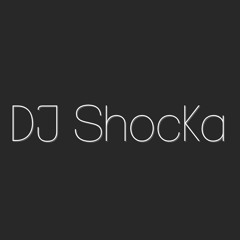 DJShocKa