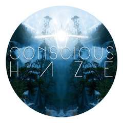 CONSCIOUS HAZE