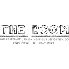 The Room.