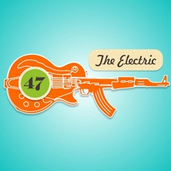 The electric 47