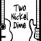 twonickeldime