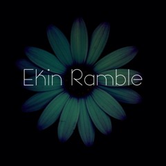 Ekin Ramble