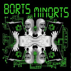 Borts Minorts