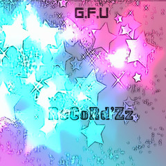 G.F.U Record'Zz