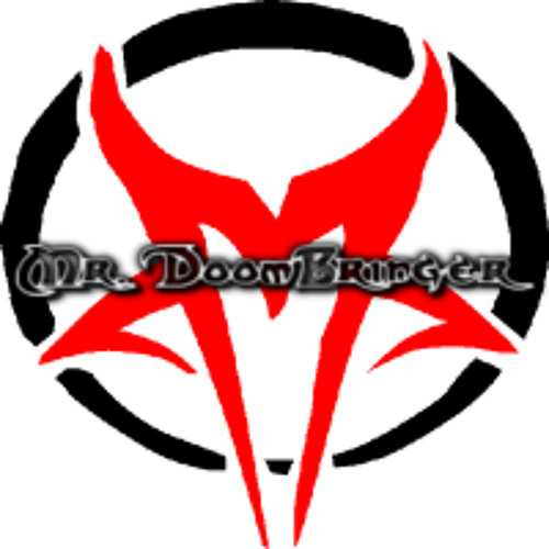 Mr Doombringer S Stream On Soundcloud Hear The World S Sounds