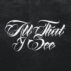 allthatisee