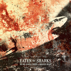 02 - Eaten by Sharks - Deep Inside the Beast