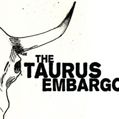 TheTaurusEmbargo