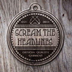 Scream The Headlines