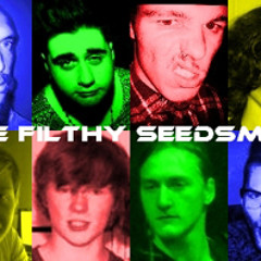 The Filthy Seedsmen