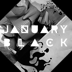 JANUARY BLACK