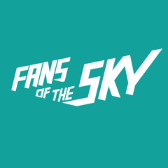 Fans Of The Sky