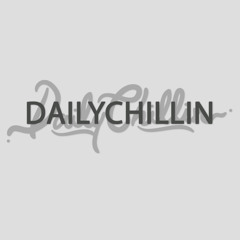 DailyChillin