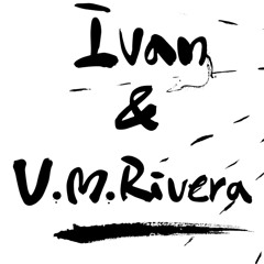 Ivan & V.M.Rivera