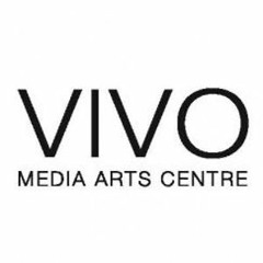 Vivo Media Arts Centre