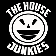 THE HOUSE JUNKIES
