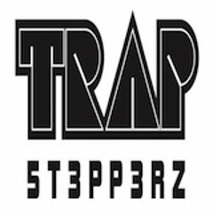 Trapstepperz