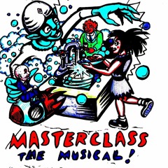 MASTER CLASS the Musical!