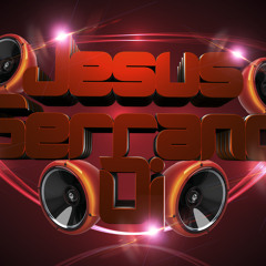 jesusserranodj
