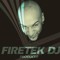 FIRETEK dj