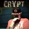 CRYPT -mrmaddrapskillz-