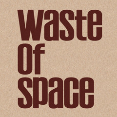 WasteofSpace
