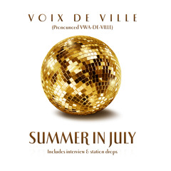 Voix de ville - summer in july