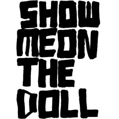 SHOW ME ON THE DOLL
